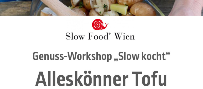 Slow Food-Genuss-Workshop „Alleskönner Tofu“